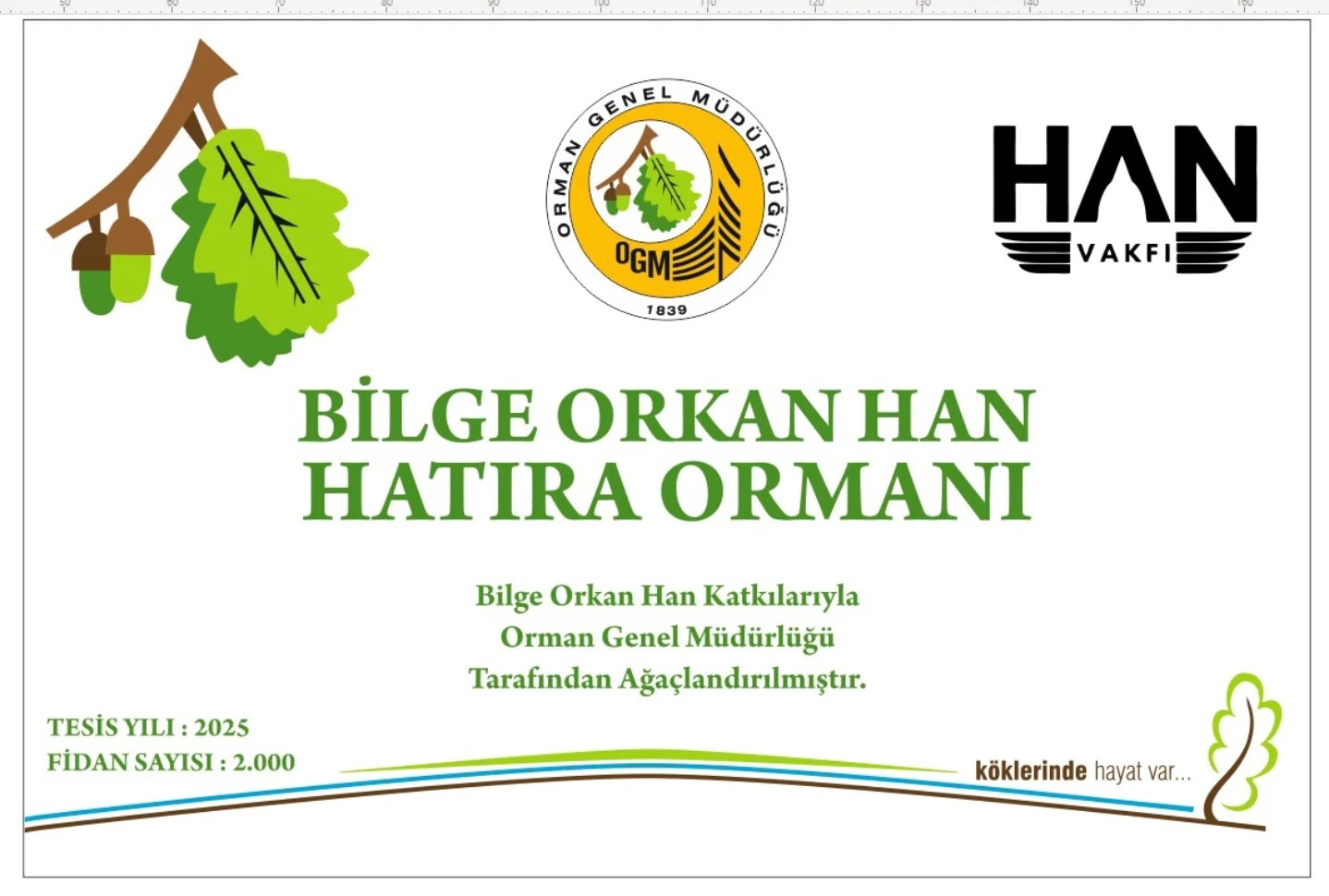 Han Vakfı olarak, “Bilge Orkan Han Hatıra Ormanı” kapsamında